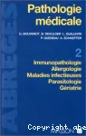 Pathologie médicale. 2, Immunopathologie, allergologie, maladies infectieuses, parasitologie, gériatrie