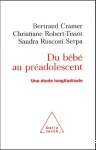 Du bébé au préadolescent : une étude longitudinale