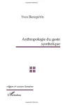 Anthropologie du geste symbolique