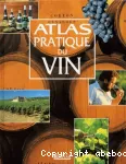 Atlas pratique du vin