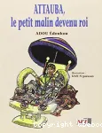 Attauba, le petit malin devenu roi