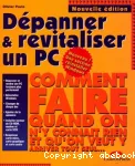 Dépanner et revitaliser un PC