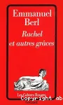 Rachel et autres grâces