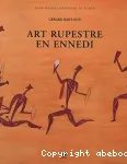 Art rupestre en Ennedi = Looking for Rock Paintings and Engravings ine the Ennedi Hills