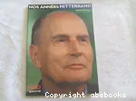 Nos années Mitterrand