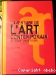 L'aventure de l'art contemporain : de 1945 à nos jours