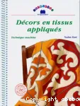 Décors en tissus appliqués : technique machine