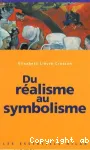 Du réalisme au symbolisme