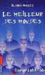 Le meilleur des mondes