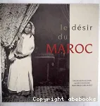 Le désir du Maroc