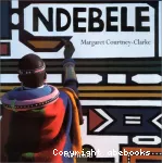 Ndebele : l'art d'une tribu d'afrique du sud