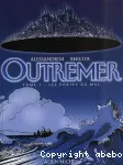 Outremer. 1. Les Portes du mal