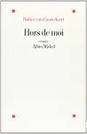 Hors de moi