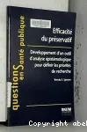 L'efficacité du préservatif : développement d'un outil d'analyse épistémologique pour définir les priorités de recherche