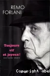 Toujours vif et joyeux : histoire vraie