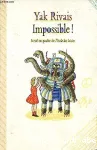 Impossible! : nouveaux contes de la rue Marcel-Aymé