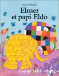 Elmer et Papi Eldo
