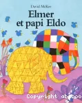 Elmer et Papi Eldo