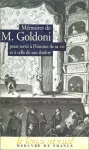 Mémoires de M.Goldoni, pour servir à l'histoire de sa vie et à celle de son théâtre