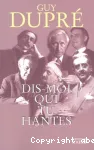 Dis-moi qui tu hantes