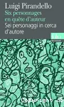 Six personnages en quête d'auteur = Sei personaggi in cerca d'autore