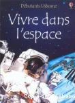 Vivre dans l'espace