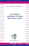 Les langues africaines et créoles face à leur avenir