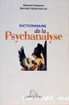 Dictionnaire de la psychanalyse