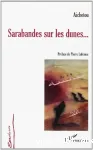 Sarabandes sur les dunes... : récit