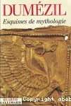 Esquisses de mythologie