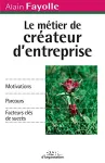 Le métier de créateur d'entreprise