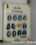 Drôle d'oiseau