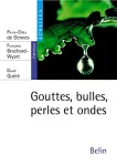 Gouttes, bulles, perles et ondes