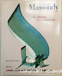Hassan Massoudy : le chemin d'un calligraphe