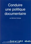 Conduire une politique documentaire