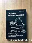 Les chars rupestres sahariens : des Syrtes au Niger, par le pays des Garamantes et des Atlantes