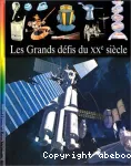 Les grands défis du XXe siècle