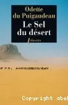 Le sel du désert : récit