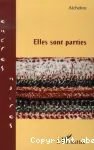 Elles sont parties : récit