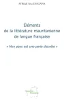 Eléments de la littérature mauritanienne de langue française : 