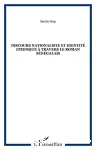 Discours nationaliste et identité ethnique à travers le roman sénégalais