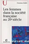 Les femmes dans la société francaise au 20e siècle