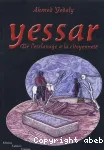 Yessar : de l'esclavage à la citoyenneté