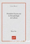 Premières lecons sur la Monadologie de Leibniz