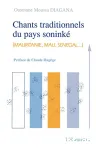 Chants traditionnels du pays soninké : chants nuptiaux, de circoncision et autres, recueillis à Kaédi (Mauritanie)