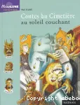 Contes du cimetière au soleil couchant