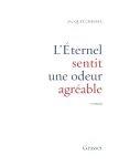 L'éternel sentit une odeur agréable