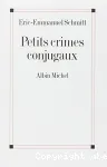 Petits crimes conjugaux