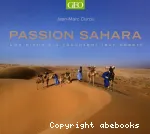 Passion Sahara : les pionniers racontent leur désert