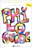 Philo-guide 2004 : les idées, les hommes, les oeuvres